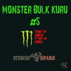 Monster Bulk Kürü #5